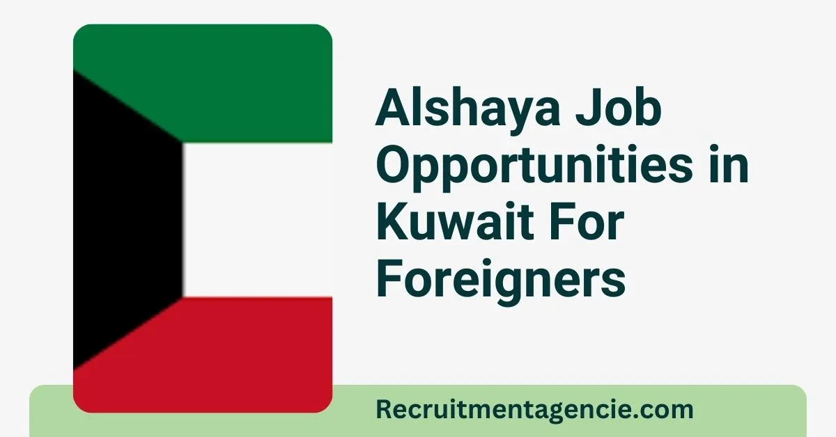 Alshaya Job in Kuwait