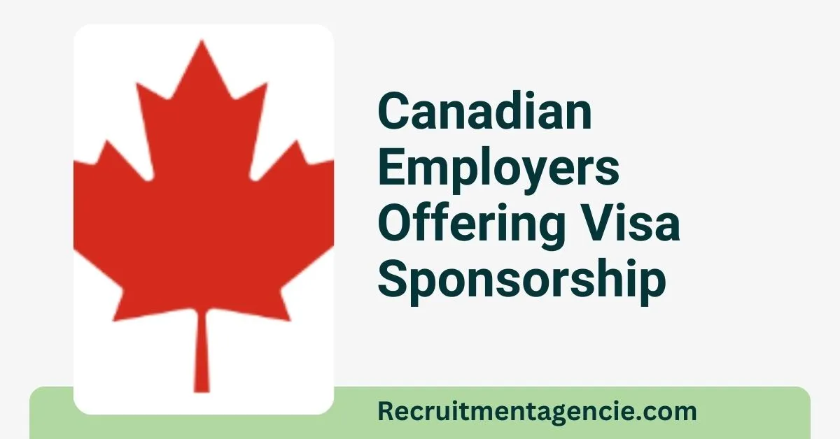 Canadian Employers Offering Visa Sponsorship