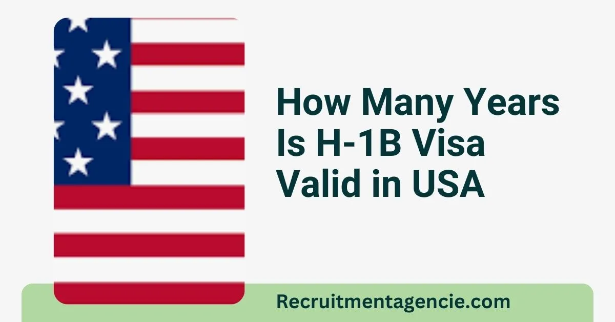 Years Is H-1B Visa Valid in USA