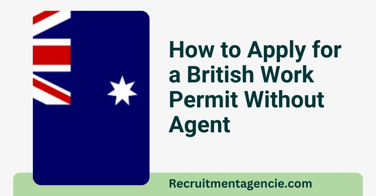 British Work Permit Without Agent